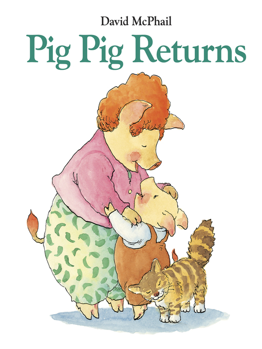 David McPhail作のPig Pig Returnsの作品詳細 - 貸出可能